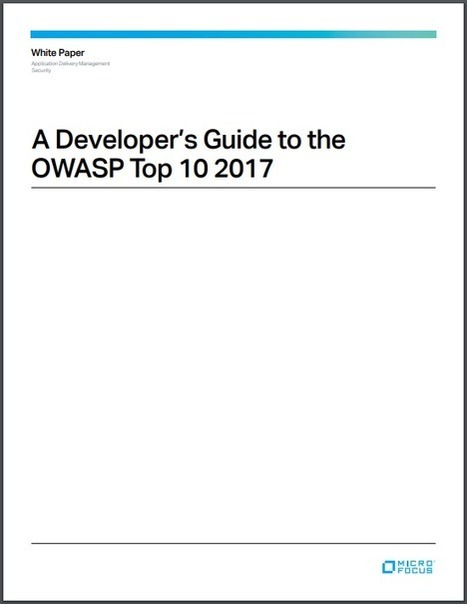 A Developer’s Guide to the OWASP Top 10 2017 | Bonnes Pratiques Web & Cloud | Scoop.it