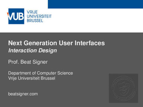 (PDF) Interaction Design - Next Generation User Interfaces (4018166FNR) | Beat Signer - Academia.edu | Daily Newspaper | Scoop.it