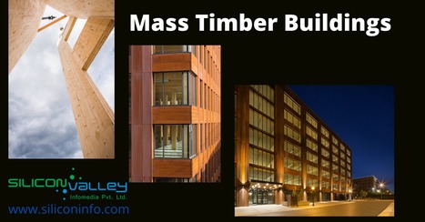 Timber Buildings | Mass Timber Architecture - Siliconinfo | CAD Services - Silicon Valley Infomedia Pvt Ltd. | Scoop.it
