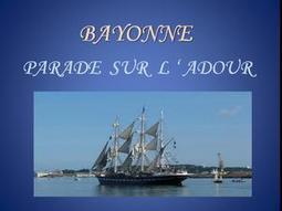 diaporamas gratuits: BAYONNE parade sur l'Adour @ Gene40.pps | BABinfo Pays Basque | Scoop.it