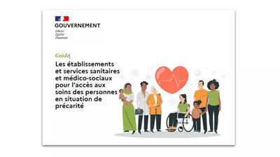 Accès aux soins : un guide de référence des établissements et services sanitaires et médico-sociaux pour les personnes en situation de précarité