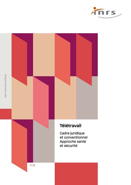 Télétravail - Cadre juridique et conventionnel / Approche santé et sécurité | Veille juridique du CDG13 | Scoop.it