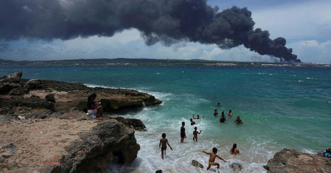 Cuba fire rages at fuel storage port; Mexico, Venezuela sending help / le 07.08.2022 | Pollution accidentelle des eaux (+ déchets plastiques) | Scoop.it