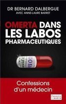 [Livre] Je rémunérais des médecins pour vendre des médicaments | Toxique, soyons vigilant ! | Scoop.it