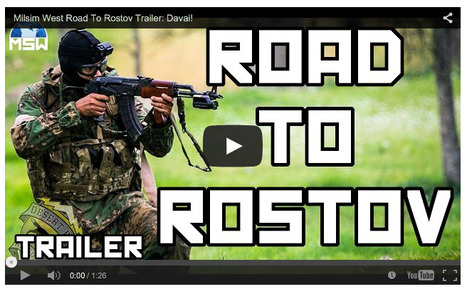 Milsim West Road To Rostov Trailer: Davai! - Jet Desert Fox on YouTube! | Thumpy's 3D House of Airsoft™ @ Scoop.it | Scoop.it