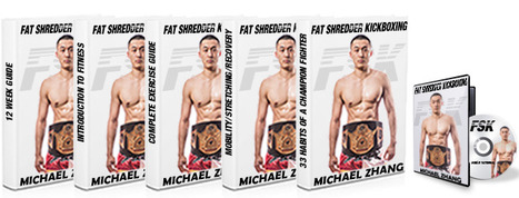 Fat Shredder Kickboxing Michael Zhang PDF Free Download | E-Books & Books (PDF Free Download) | Scoop.it