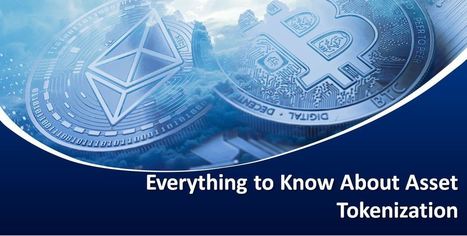 Everything to Know About Asset Tokenization | Blockchain App Factory - Blockchain & Cryptocurrency Development Company | Scoop.it