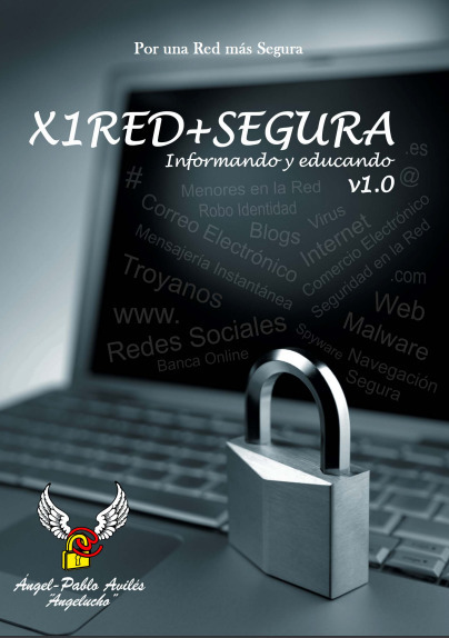 Libro X1Red+Segura Informando y Educando V1.0 GDT - Grupo de Delitos Telemáticos | TIC & Educación | Scoop.it