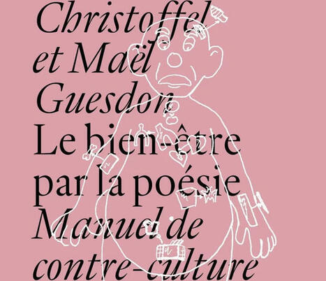 David Christoffel et Maël Guesdon : Le bien-être par la poésie | Les Livres de Philosophie | Scoop.it