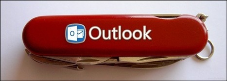 10 Indispensable Outlook Tips | Time to Learn | Scoop.it