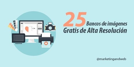 25 Mejores Bancos de Imágenes Gratis de Alta Resolución � | Aplicaciones y Herramientas . Software de Diseño | Scoop.it