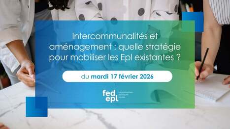 Intercommunalit&eacute;s et am&eacute;nagement : trois fa&ccedil;ons concr&egrave;tes de mobiliser l&rsquo;&eacute;conomie mixte locale | Intercommunalit&eacute; | Scoop.it