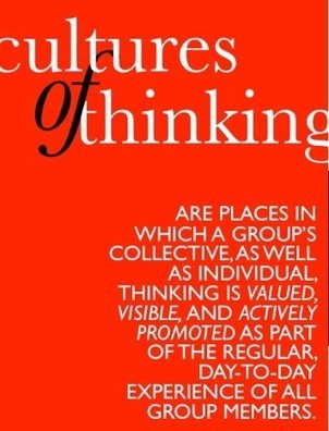 Cultures of Thinking:  Six Principles | Communicate...and how! | Scoop.it