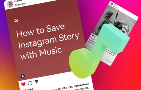 How to Save Instagram Story with Music in All Cases: Simple Steps | SwifDoo PDF | Scoop.it