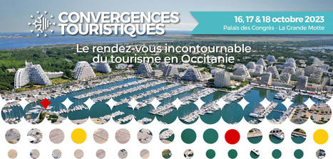 Convergences Touristiques | Actualités CRTL Occitanie | Scoop.it