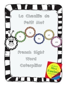 French sight word caterpillar - La chenille de petit mot | Primary French Immersion Education | Scoop.it
