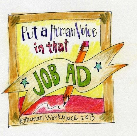 Posting Job Descriptions which Masquerade as Job Ads is INEFFECTIVE! | Hire Top Talent | Scoop.it