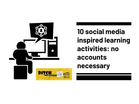 10 social media-inspired learning activities: no accounts necessary by @jmattmiller | Multimedia EduMakers | Scoop.it
