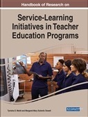 The Value of Service-Learning in L2 Teacher Preparation: Engaging in Diverse Contexts: Education Book Chapter | IGI Global | Library | Scoop.it