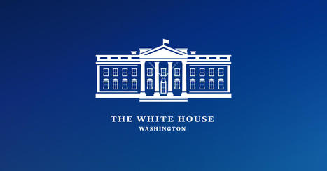 FACT SHEET: President Biden Issues Executive Order on Safe, Secure, and Trustworthy Artificial Intelligence | Into the Driver's Seat | Scoop.it