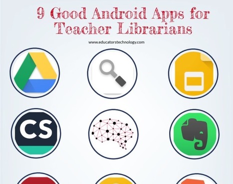 9 Good Android Apps for Teacher Librarians | Information and digital literacy in education via the digital path | Scoop.it