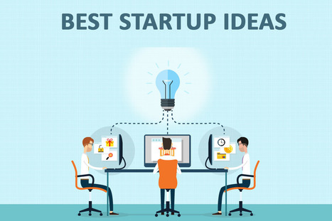 Best Startup Business Ideas for Starting Online Business | Marketing_me | Scoop.it