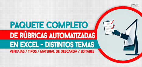 FABULOSO PAQUETE DE RUBRICAS AUTOMATIZADAS EN EXCEL PARA DISTINTOS TEMAS EDUCATIVOS | TECNOLOGÍA_aal66 | Scoop.it