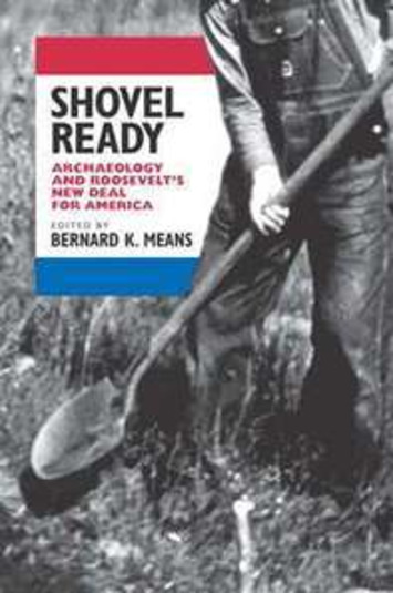 Archaeology and Roosevelt's New Deal for America | Cultural History | Scoop.it