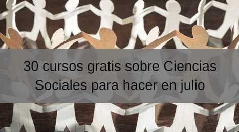 30 cursos online gratuitos sobre Ciencias Sociales y Gobernanza | El rincón de mferna | Scoop.it