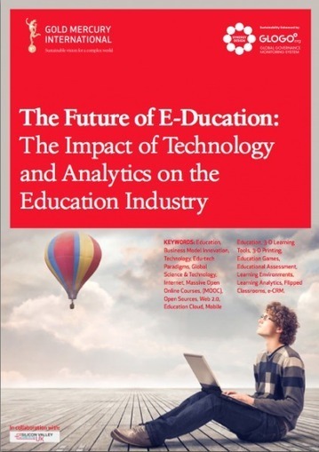 e-learning, conocimiento en red: The Future of E-Ducation Report . The Impact of Technology and Analytics on the Education Industry | Creative teaching and learning | Scoop.it