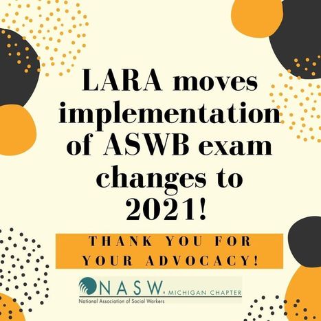 ASWB Exam Eligibility Changes for Michigan Social Workers & Updates - National Association of Social Workers Michigan | School Social Work Rules, Regulations, Models and Standards | Scoop.it