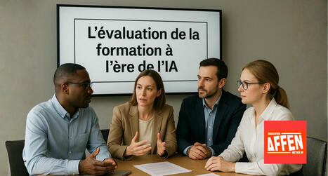 L’évaluation de la formation à l’ère de l’IA | Formation : Innovations et EdTech | Scoop.it