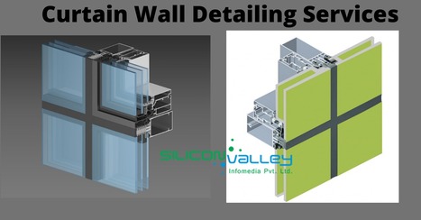 Curtain Wall Floor Detailing Services - Siliconinfo | CAD Services - Silicon Valley Infomedia Pvt Ltd. | Scoop.it