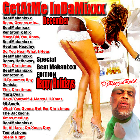 GetAtMe - GetAtMeInDaMixxx Happy Holidays 2017 | GetAtMe | Scoop.it