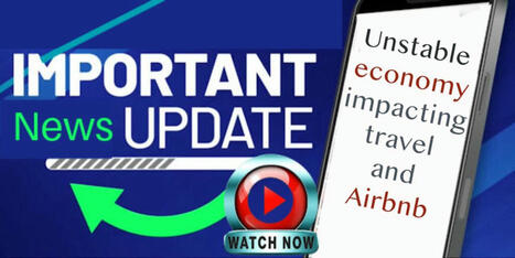 Unstable Economy Impact Travel and Airbnb | Best Florida Real Estate Scoops | Scoop.it