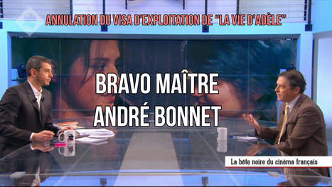 Bravo Me André Bonnet ! Interdiction de "La vie d'Adèle" aux moins de 18 ans, explications | ACTUALITÉ | Scoop.it