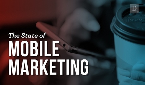 The State of Mobile Marketing 2015 | Public Relations & Social Marketing Insight | Scoop.it