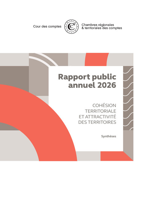 Coh&eacute;sion territoriale et attractivit&eacute; des territoires - Le rapport public annuel 2026 de la Cour des comptes | Veille juridique du CDG13 | Scoop.it
