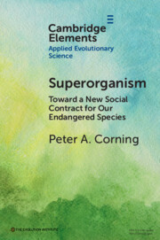 Superorganism: Toward a New Social Contract for Our Endangered Species by Peter A. Corning | CxBooks | Scoop.it