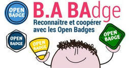 RESSOURCES / Mooc B.A. badge : reconnaître et coopérer avec les open badges | Innovation et transformation pédagogique | Scoop.it