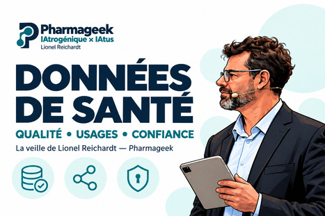 DONN&Eacute;ES DE SANT&Eacute; : DE LA DONN&Eacute;E DISPONIBLE &Agrave; L&rsquo;INFORMATION UTILE | DONN&Eacute;ES DE SANT&Eacute; : DE LA DONN&Eacute;E DISPONIBLE &Agrave; L&rsquo;INFORMATION UTILE | Scoop.it