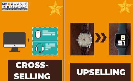 The Art of Upselling and Cross-Selling: Strategies for Boosting Sales and Building Customer Relation | wealth management course | Scoop.it