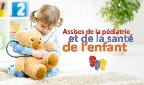Retour sur le 2&egrave;me rendez-vous r&eacute;gional des Assises de la P&eacute;diatrie et de la Sant&eacute; de l'Enfant consacr&eacute; &agrave; la sant&eacute; psychique de l'enfant et de l'adolescent | ARS Grand Est | GRIEPS | Scoop.it
