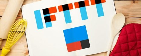The Ultimate IFTTT Guide: Use the Web’s Most Powerful Tool Like a Pro | Into the Driver's Seat | Scoop.it