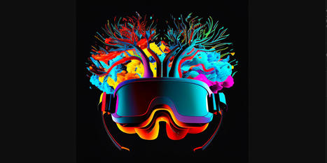 Comment les neurosciences de la r&eacute;alit&eacute; virtuelle peuvent aider les &eacute;quipes technologiques &agrave; franchir des barri&egrave;res | Innovation et transformation p&eacute;dagogique | Scoop.it