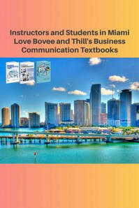 Instructors and Students Love Bovee & Thill's Textbooks in Cities Nationwide | Exclusive Teaching Resources for Business Communication Instructors | Scoop.it