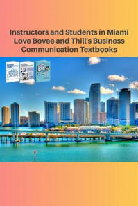 Instructors and Students Love Bovee & Thill's Textbooks in Cities Nationwide | Bovee and Thill's Most Popular Business Communication Online Magazine Posts | Scoop.it