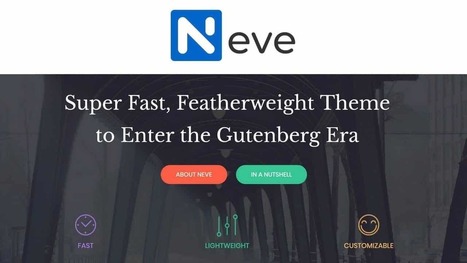 Neve: un thème WordPress ultra personnalisable à l'ère Gutenberg | WordPress France | Scoop.it