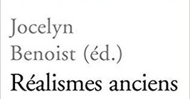 Jocelyn Benoist (&eacute;d.) : R&eacute;alismes anciens et nouveaux | Les Livres de Philosophie | Scoop.it