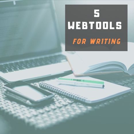 Five digital tools to enhance the writing skills of your students | Moodle and Web 2.0 | Scoop.it